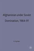 Afghanistan Under Soviet Domination, 1964-91