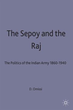 The Sepoy and the Raj - Omissi, David