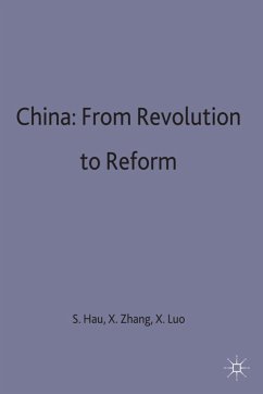 China: From Revolution to Reform - Hua, Sheng;Luo, Xiaopeng;Zhang, Xiejung