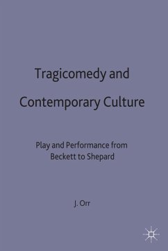 Tragicomedy and Contemporary Culture - Orr, John