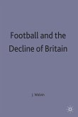 Football and the Decline of Britain