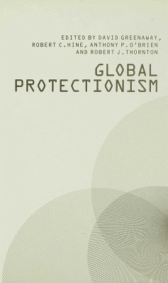 Global Protectionism - Greenaway, David