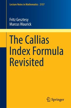 The Callias Index Formula Revisited - Gesztesy, Fritz;Waurick, Marcus