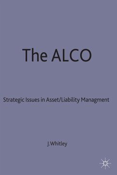 The Alco: Strategic Issues in Asset/Liability Management - Whitley, Jacqueline