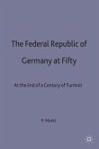 The Federal Republic of Germany at Fifty