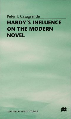 Hardy's Influence on the Modern Novel - Casagrande, Peter J.