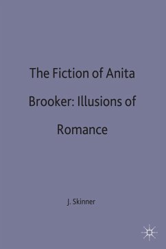 The Fictions of Anita Brookner - Skinner, John;Loparo, Kenneth A.