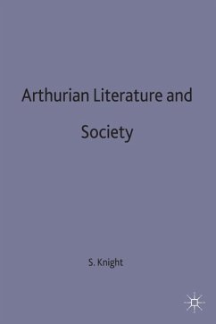 Arthurian Literature and Society - Knight, S.;Wiesner-Hanks, Merry E.