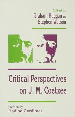 Critical Perspectives on J. M. Coetzee - Huggan, Graham