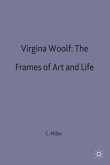 Virginia Woolf: The Frames of Art and Life