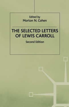 The Selected Letters of Lewis Carroll - Carroll, Lewis;Green, Roger Lancelyn