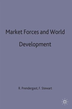 Market Forces and World Development - Prendergast, Renee