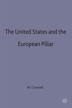 The United States and the European Pillar - Cronwell, William C.