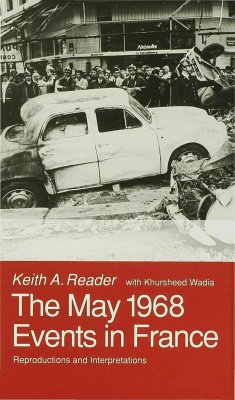 The May 1968 Events in France - Reader, Keith A.;Wadia, Khursheed
