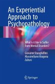 An Experiential Approach to Psychopathology