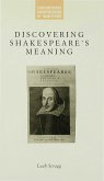 Discovering Shakespeare's Meaning