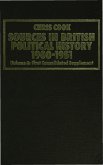Sources in British Political History 1900-1951: Volume 6: First Consolidated Supplement