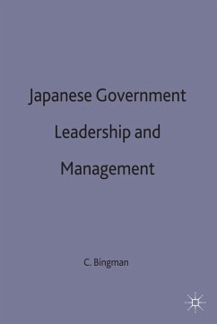 Japanese Government Leadership and Management - Bingman, Charles F.