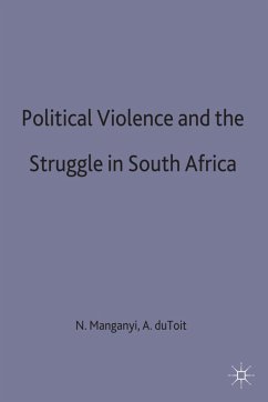 Political Violence and the Struggle in South Africa - Manganyi, N.Chabani