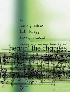 Hearin' The Changes - Coker, Jerry;Knapp, Bob;Vincent, Larry