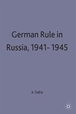 German Rule in Russia, 1941-1945