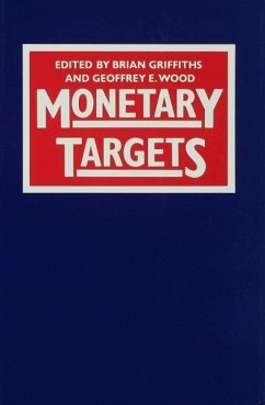 Monetary Targets - Griffiths, Brian;Wood, Geoffrey E.