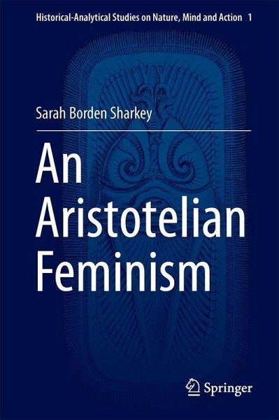 An Aristotelian Feminism An Aristotelian Feminism