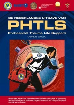 de Nederlandse Uitgave Van Phtls: Prehospital Trauma Life Support