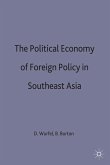 The Political Economy of Foreign Policy in Southeast Asia