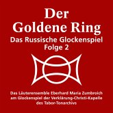 Der goldene Ring - Das russische Glockenspiel (MP3-Download)