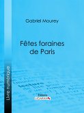 Fêtes foraines de Paris (eBook, ePUB)