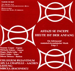 Rumänisch- byzantinische Musik - ASTAZI SE INCEPE - HEUTE IST DER ANFANG (MP3-Download) - Zumbroich, Eberhard Maria