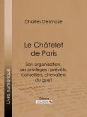 Le Châtelet de Paris (eBook, ePUB)