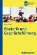 Rhetorik und Gesprächsführung (eBook,... - Bild 1