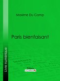 Paris bienfaisant (eBook, ePUB)