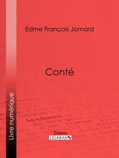 Conté (eBook, ePUB) - François Jomard, Edme; Ligaran