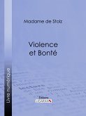 Violence et bonté (eBook, ePUB)