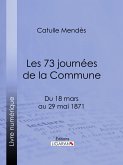 Les 73 journées de la Commune (eBook, ePUB)