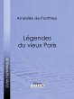 Légendes du vieux Paris (eBook, ePUB) - Bild 1