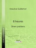 8 heures (eBook, ePUB)