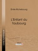 L'Enfant du faubourg (eBook, ePUB)