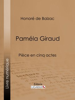 Paméla Giraud (eBook, ePUB) - de Balzac, Honoré; Ligaran