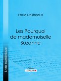 Les Pourquoi de mademoiselle Suzanne (eBook, ePUB)