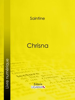 Chrisna (eBook, ePUB) - Saintine, Joseph-Xavier Boniface