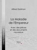 La Maladie de l'Empereur (eBook, ePUB)