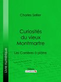 Curiosités du vieux Montmartre (eBook, ePUB)