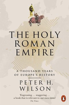 The Holy Roman Empire (eBook, ePUB) - Wilson, Peter H.