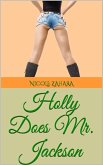 Holly Does Mr. Jackson (Holly Does It, #3) (eBook, ePUB)