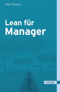 Lean für Manager (eBook, ePUB) - Pautsch, Peter