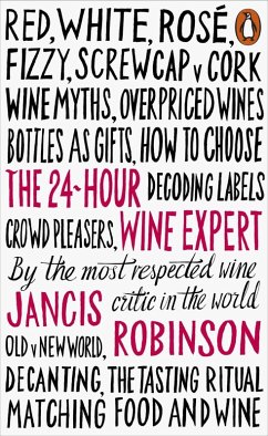 The 24-Hour Wine Expert (eBook, ePUB) - Robinson, Jancis